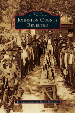 Johnston County Revisited - Johnson, K. Todd; Thompson, Windy; Johnson, Todd