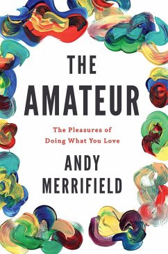 The Amateur - Merrifield, Andy