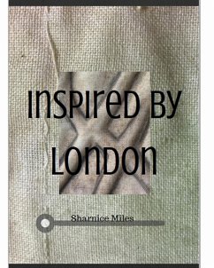 Inspired by London - Miles, Sharnice