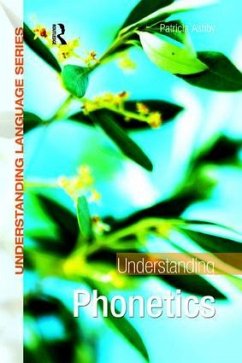 Understanding Phonetics - Ashby, Patricia