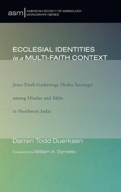 Ecclesial Identities in a Multi-Faith Context - Duerksen, Darren Todd