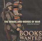 The Winds and Words of War: World War I Posters and Prints from the San Antonio Public Library Collection