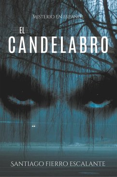 El candelabro - Escalante, Santiago Fierro