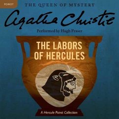 The Labors of Hercules: A Hercule Poirot Collection - Christie, Agatha