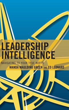 Leadership Intelligence - Maulding Green, Wanda S.; Leonard, Edward E.