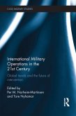 International Military Operations in the 21st Century
