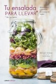 Tu ensalada para llevar: ¡Come sano y sabroso en cualquier momento y lugar! Tu ensalada para llevar: ¡Come sano y sabroso en cualquier momento y lugar!