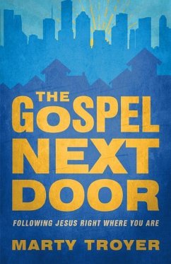 Gospel Next Door - Troyer, Marty