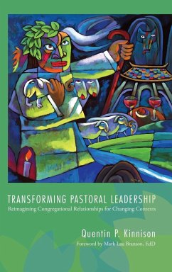 Transforming Pastoral Leadership - Kinnison, Quentin P.