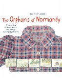 The Orphans of Normandy The Orphans of Normandy