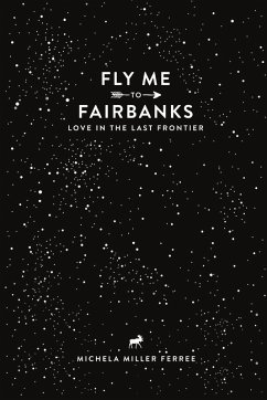 Fly Me To Fairbanks Cover Fly Me To Fairbanks