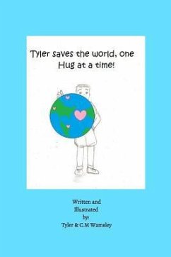 Tyler Saves the World, One Hug at a Time. - Wamsley, C M; Tyler