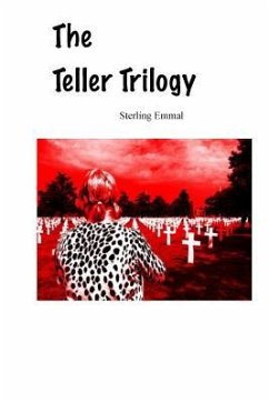 The Teller Trilogy - Emmal, Sterling