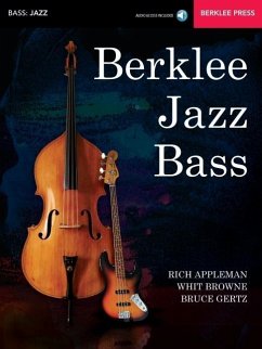 Berklee Jazz Bass: Acoustic & Electric (Book/Online Audio) - Appleman, Rich; Browne, Whit; Gertz, Bruce