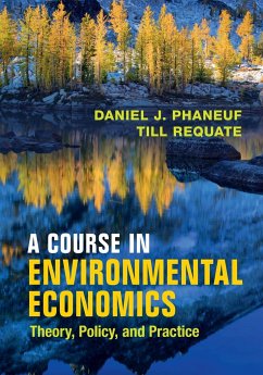 A Course in Environmental Economics - Phaneuf, Daniel J.;Requate, Till