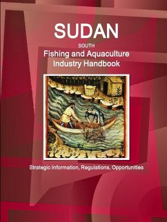 Sudan South Fishing and Aquaculture Industry Handbook - Ibp, Inc.