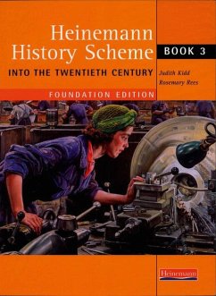 Heinemann History Scheme Book 3: Into the 20th Century - Kidd, Judith;Rees, Rosemary;Tudor, Ruth