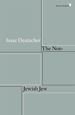 The Non-Jewish Jew: And Other Essays - Deutscher, Isaac
