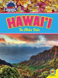 Hawai'i: The Aloha State - Foran, Jill