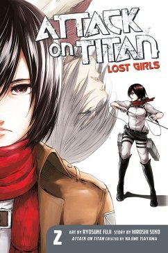 Attack on Titan: Lost Girls The Manga 2 - Isayama, Hajime