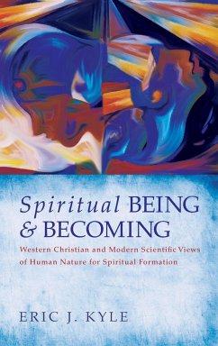Spiritual Being & Becoming - Kyle, Eric J.