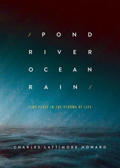 Pond River Ocean Rain - Howard, Charles Lattimore