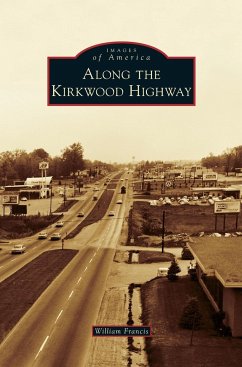 Along the Kirkwood Highway - Francis, William