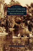 Phoenix's Greater Encanto-Palmcroft Neighborhood