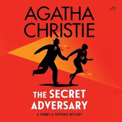 The Secret Adversary: A Tommy and Tuppence Mystery - Christie, Agatha