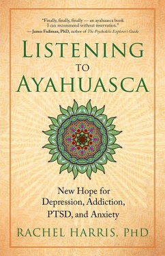Listening to Ayahuasca - Harris, Rachel