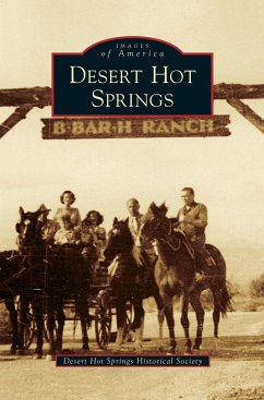 Desert Hot Springs - Desert Hot Springs Historical Society