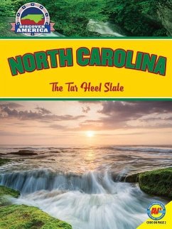 North Carolina: The Tar Heel State - Foran, Jill