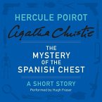 The Mystery of the Spanish Chest: A Hercule Poirot Short Story