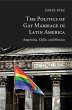 The Politics of Gay Marriage in Latin... - Bild 1