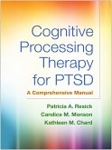 Cognitive Processing Therapy for PTSD, First Edition