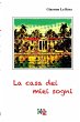 La Casa dei Miei Sogni - Bild 1