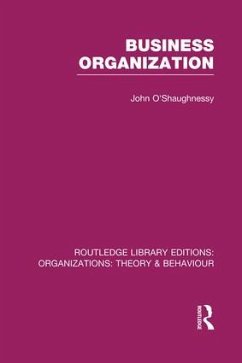 Business Organization (RLE - O'Shaughnessy, John