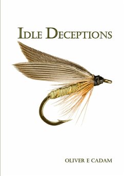 Idle Deceptions - Cadam, Oliver E.