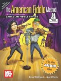 The American Fiddle Method - Canadian Fiddle Styles