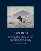 Olive Rush: Finding Her Place in the Santa Fe Art Colony