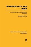 Morphology and Mind (RLE Linguistics C