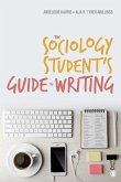 The Sociology Student's Guide to Writing The Sociology Student's Guide to Writing