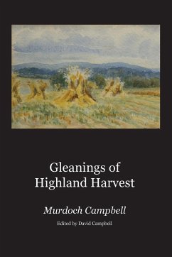 Gleanings of Highland Harvest - Campbell, Murdoch