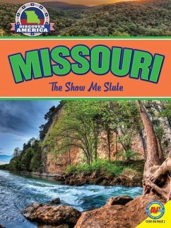 Missouri: The Show Me State - Evdokimoff, Natasha
