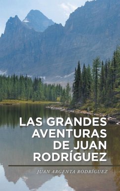 Las grandes aventuras de Juan Rodríguez - Rodríguez, Juan Argenta