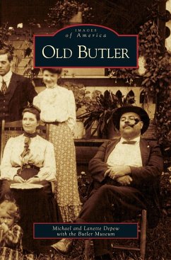 Old Butler - Depew, Michael; Depew, Lanette