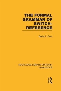 The Formal Grammar of Switch-Reference (RLE Linguistics B - Finer, Daniel L