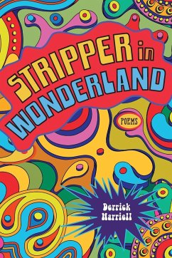 Stripper in Wonderland - Harriell, Derrick