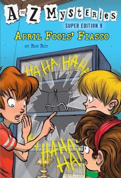 A to Z Mysteries Super Edition #9: April Fools' Fiasco - Roy, Ron