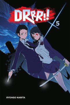 Durarara!!, Vol. 5 (light novel) - Narita, Ryohgo; Yasuda, Suzuhito